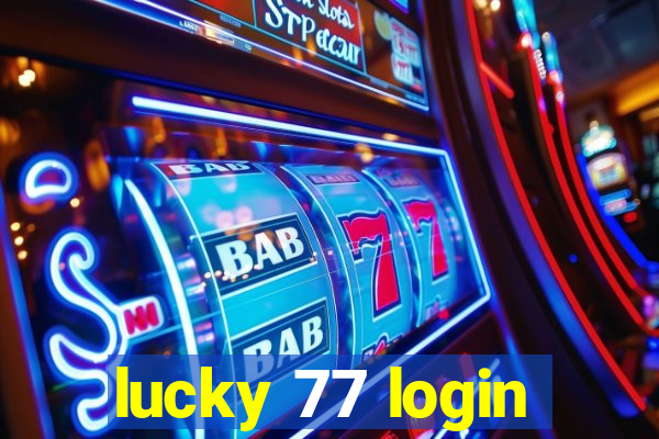 lucky 77 login